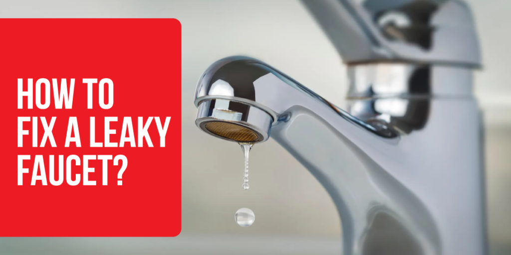 How to Fix a Leaky Faucet: Simple Steps to Stop Dripping